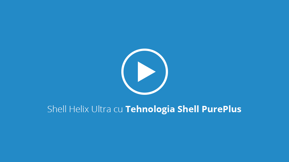 Shell Helix Ultra cu Tehnologia Shell PurePlus